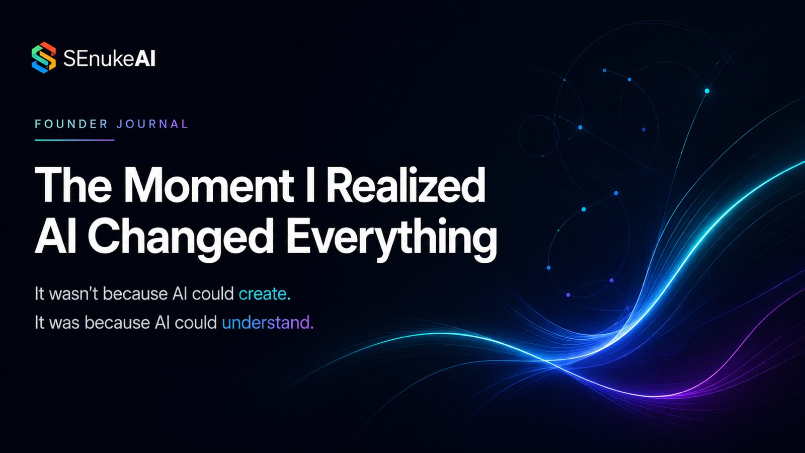 Founder Journal visual for The Moment I Realized AI Changed Everything